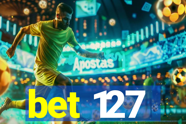 bet 127